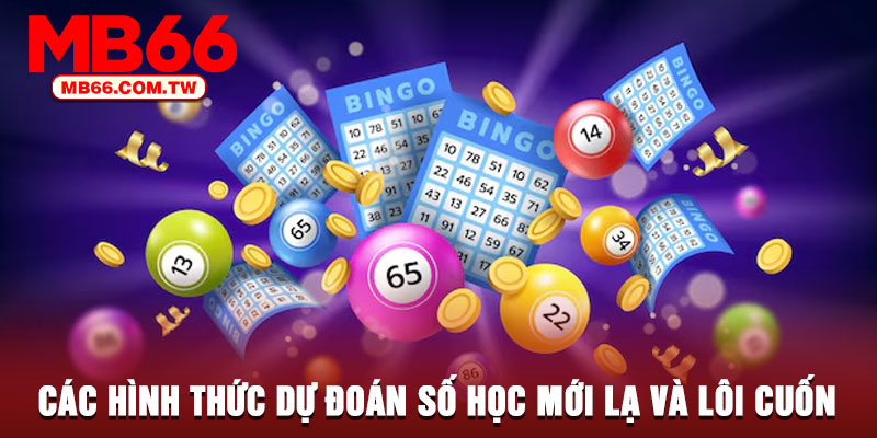 Các hình thức dự đoán số học mới lạ và lôi cuốn