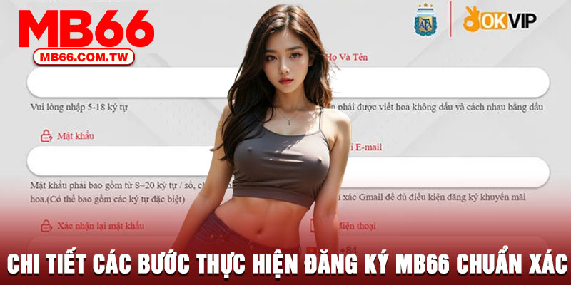 Chi tiết các bước thực hiện đăng ký MB66 chuẩn xác